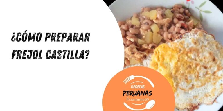 como-preparar-frejol-castilla