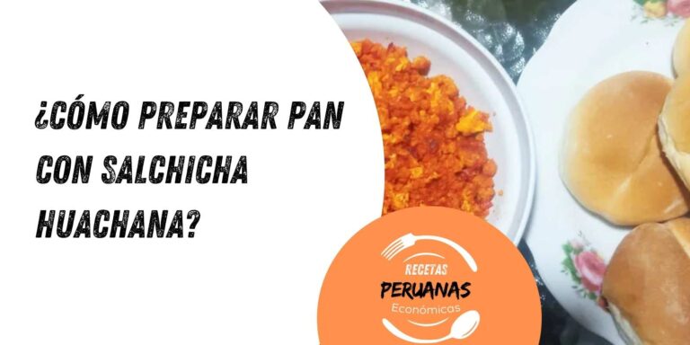 como-preparar-pan-con-salchicha-huachana