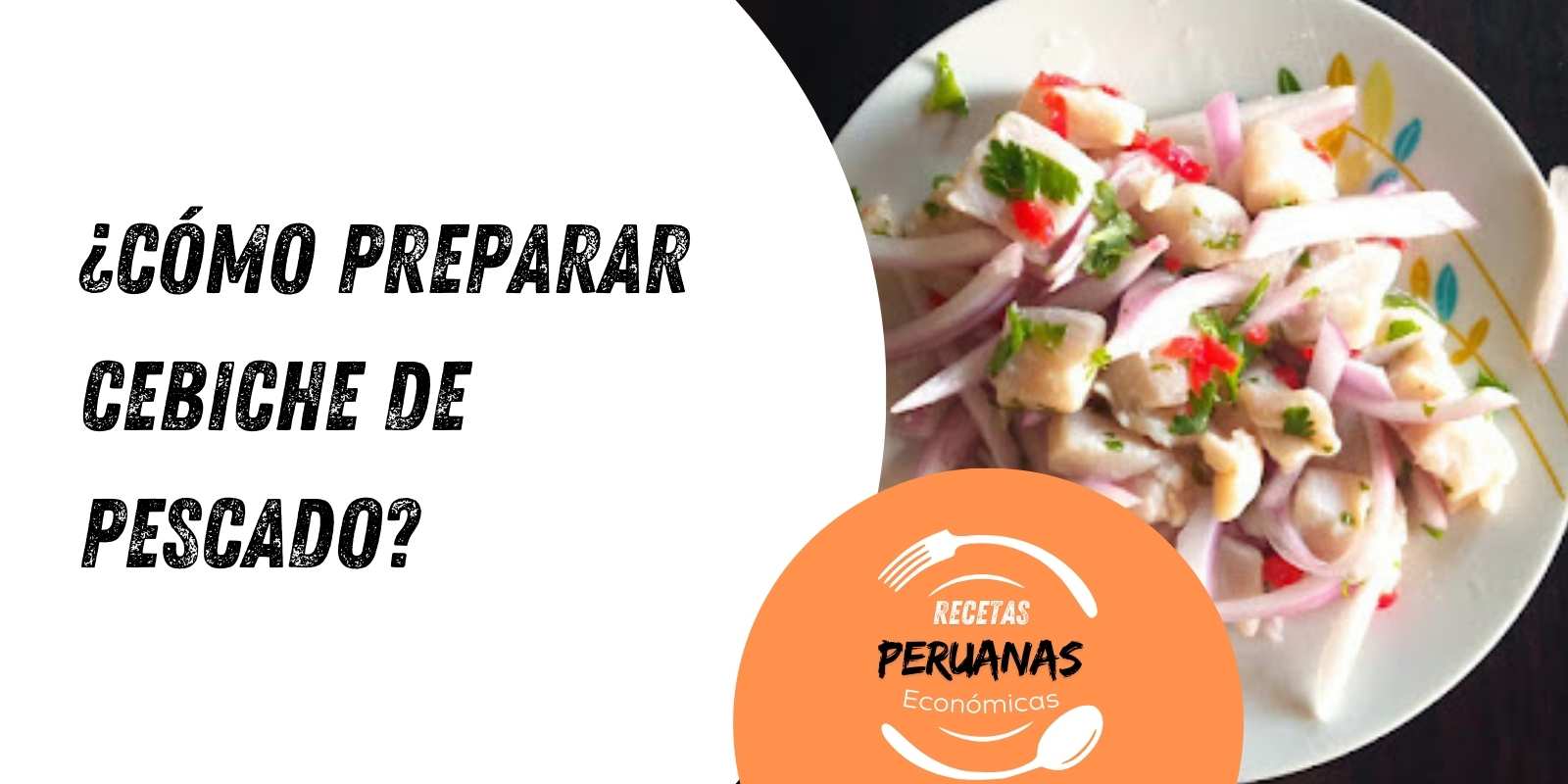 como-preparar-cebiche-de-pescado