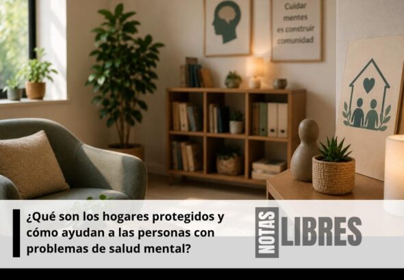 ¿Qué son los hogares protegidos y cómo ayudan a las personas con problemas de salud mental?