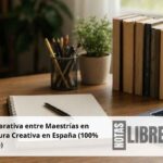 Comparativa entre Maestrías en Escritura Creativa en España (100% online) 