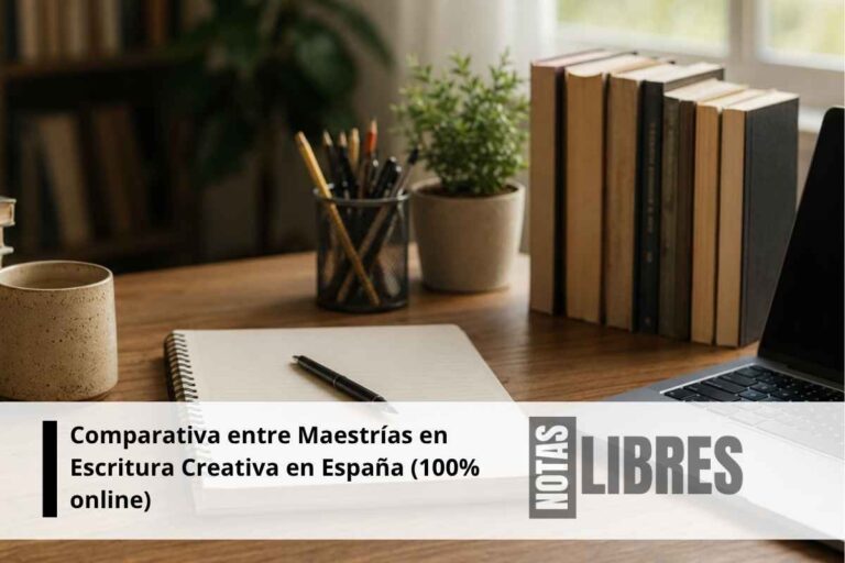 Comparativa entre Maestrías en Escritura Creativa en España (100% online) 